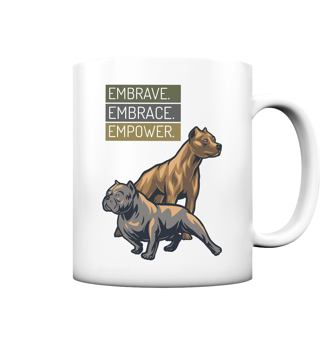 **SEO-optimierte Artikelbeschreibung:** **"EMBRAVE. EMBRACE. EMPOWER." Keramiktasse – Inspiration für American Bully Fans** Die *"EMBRAVE. EMBRACE. EMPOWER."* Keramiktasse ist das perfekte Accessoire für alle, die nicht nur Hunde, sondern auch Inspiration und Stärke schätzen. Mit dem kraftvollen Spruch und zwei stolzen American Bullies ist diese Tasse ein Motivations-Booster für deinen Alltag. Die schlichte weiße Oberfläche lässt das Design in den Vordergrund treten, während sie gleichzeitig elegant bleibt. - **Material**: Hochwertige Keramik für eine langlebige Nutzung - **Design**: Inspirierender Spruch "EMBRAVE. EMBRACE. EMPOWER." mit zwei American Bullies - **Farbe**: Außen Weiß – zeitlos und elegant - **Henkel**: Komfortabler C-förmiger Henkel für einen sicheren Griff - **Größe**: Höhe 96 mm, Durchmesser Ø 80 mm – Fassungsvermögen von 330 ml - **Gewicht**: 350 g, robust und stabil Die *"EMBRAVE. EMBRACE. EMPOWER."* Keramiktasse eignet sich hervorragend als Geschenk für American Bully Liebhaber und Züchter, die Stärke und Positivität leben. Perfekt für den täglichen Kaffeegenuss oder als Motivations-Tasse für den Arbeitsplatz! **Keywords**: EMBRAVE EMBRACE EMPOWER Tasse, American Bully Tasse, Motivations-Tasse, inspirierende Tasse, Hundetasse, American Bully Merchandise, Keramiktasse für Züchter, Geschenk für Hundeliebhaber. --- **SEO-kurzbeschreibung:** Die *"EMBRAVE. EMBRACE. EMPOWER."* Keramiktasse mit zwei American Bullies ist ein inspirierendes Accessoire für alle Hundeliebhaber. Aus weißer Keramik mit einem praktischen C-Henkel und einem Fassungsvermögen von 330 ml – ideal für einen kraftvollen Start in den Tag!