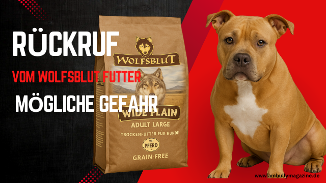 Rückruf von Wolfsblut Hundefutter – mögliche Gefahr für Hunde